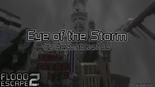 NEW MAP || FE2CM | Eye of the Storm | Crazy | By ElectroBlast199