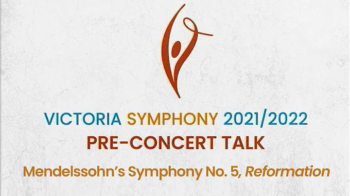 Pre-Concert Talk: Mendelssohn's Symphony No. 5, Reformation