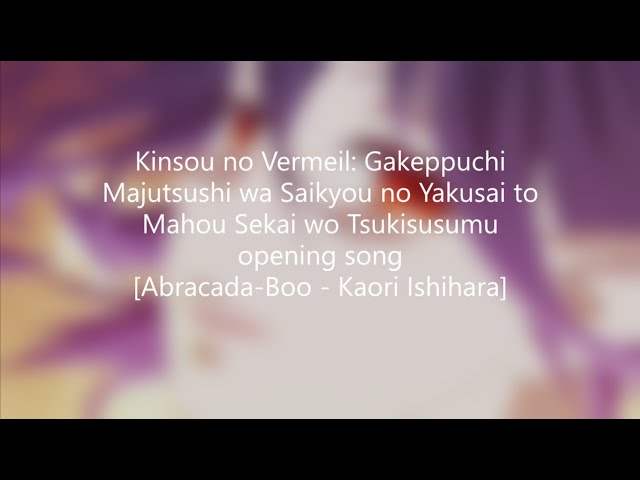 Abracada-Boo - Kaori Ishihara, Kinsou no Vermeil: Vermeil in Gold Songs -  playlist by thebaddest