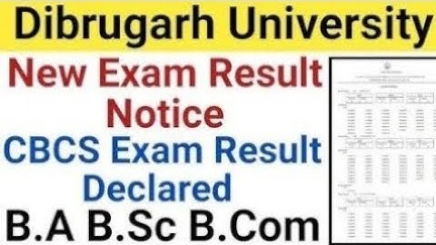 Dibrugarh University B.A B.Sc B.Com Exam Result 2023 || CBCS Exam Result || Dibrugarh University