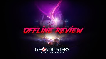 Ghostbusters Spirits Unleashed - Offline Review