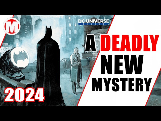 DCUO A Deadly New Mystery