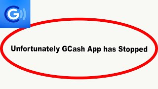 Fix GCash Unfortunately Has Stopped | GCash Stopped Problem | PSA 24