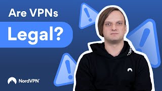 Are VPNs legal? | NordVPN