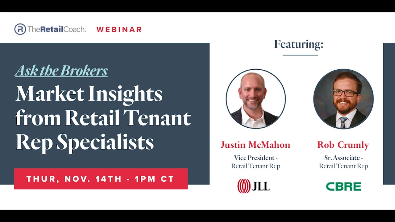 Ask the Brokers   Insights from Retail Tenant Rep Specialists