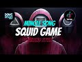 SQUID GAME MINGLE GAME SONG - THAILAND STYLE REMIX | DOMZ DESALES