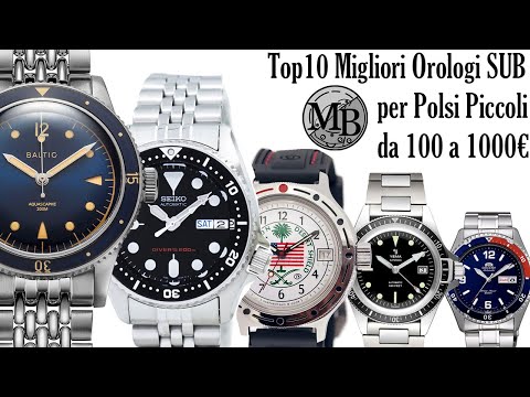 Top 10 Migliori Orologi Automatici Sub per Polsi Piccoli da 100 a 1000€ -  YouTube
