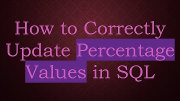 How to Correctly Update Percentage Values in SQL