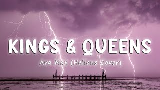 Kings & Queen - Ava Max (Helions Cover)