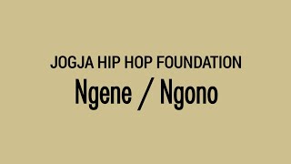 JOGJA HIP HOP FOUNDATION - Ngene / Ngono | Lirik