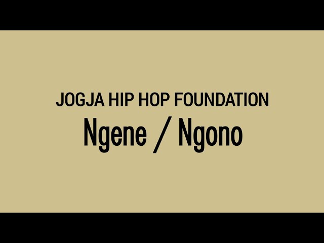 JOGJA HIP HOP FOUNDATION - Ngene / Ngono | Lirik class=