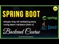 08-Simple way of Validating Data using Bean Validator [ Part 1 ] || Backend Course || Springboot