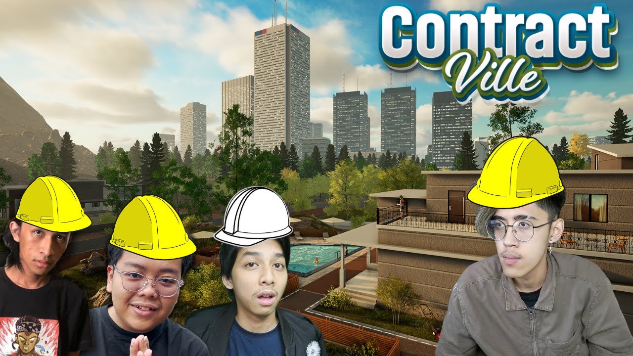 MEMBANGUN DUNIA MENJADI LEBIH BAIK - CONTRACT VILLE