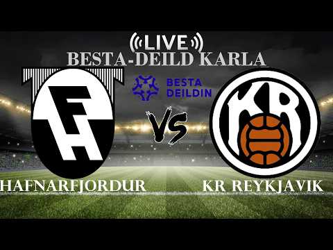 🔴 Hafnarfjordur vs KR Reykjavik | Iceland Besta-deild karla | Live Score — live football stream