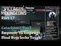Villages & Dungeons - Part 17 - Empower Vs Empower Final Boss looks Tough!
