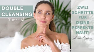 Mein Top-Tipp gegen unreine, trockene und großporige Haut | Double Cleansing Tutorial | Sheila Gomez