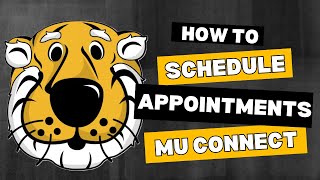 Scheduling Appointments in MU Connect