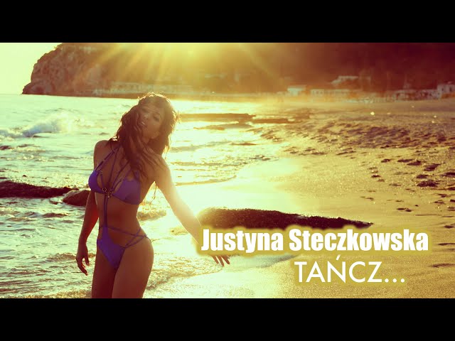 Justyna Steczkowska - Tańcz