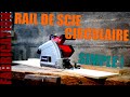 Un rail de guidage pour scie circulaire  fabrication