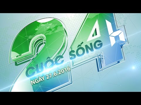 Video (VTC14)_Cuộc sống 24h ngày 27.06.2016 - youtube