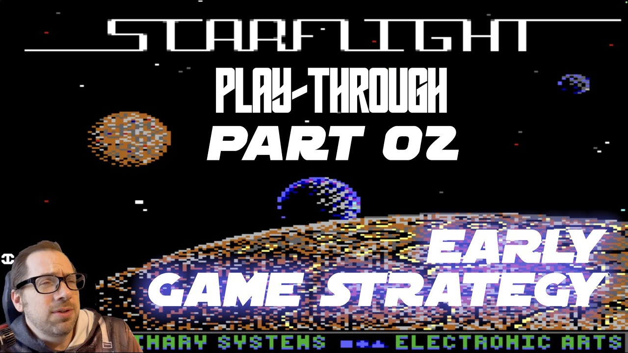 Part 2: Starflight Story Run Through