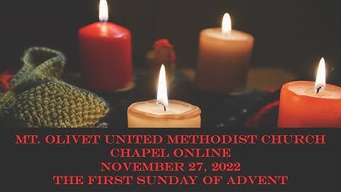 The First Sunday of Advent | November 27, 2022