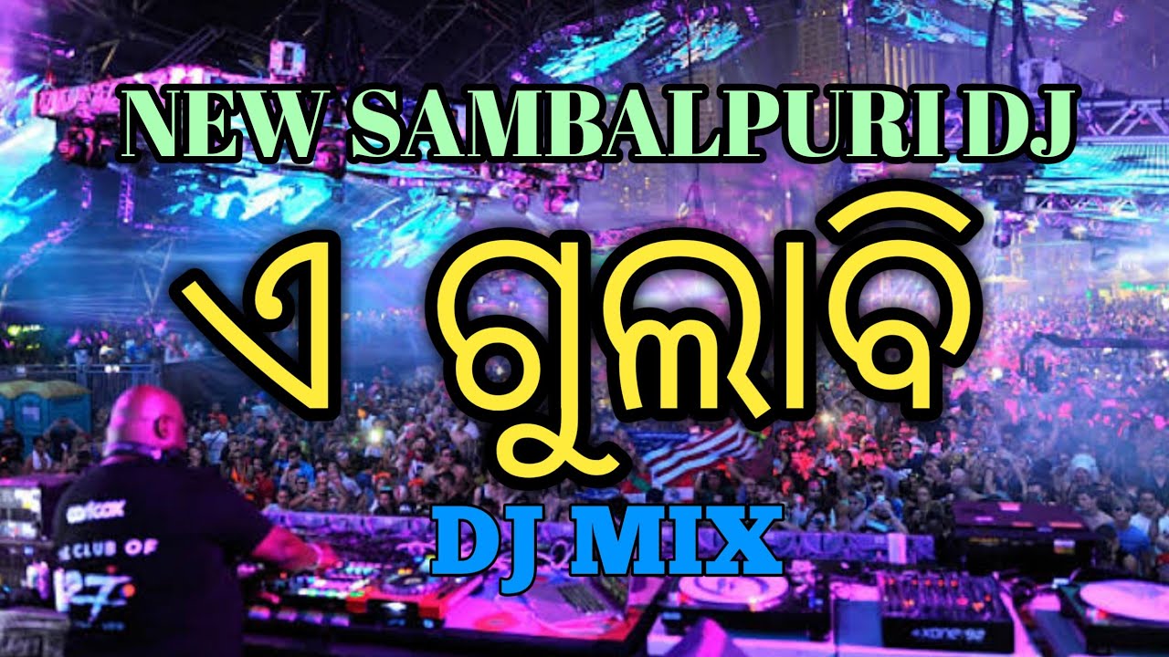A GULABI DJ SONG NEW SAMBALPURI DJ SUPER DANCE MIX 2019