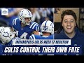 The Indianapolis Colts OFFICIALLY Control Their Own Destiny | Colts Postgame Recap &amp; Reaction
