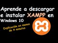 Como Descargar e instalar XAMPP en Window 10