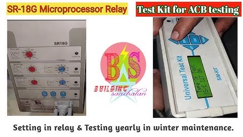 SR18G Relay setting and testing ( calibration)