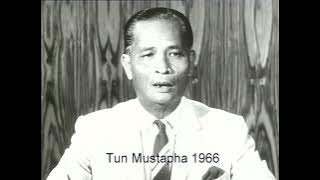 Negeri Sabah - Kata Tun Mustapha Tahun 1966