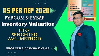 #2 FYBCOM FYBAF FYBBI FYBFM |INVENTORY VALUATION |SEM 1| ACCOUNTS| MU NEP 2020 | SURAJ SIR