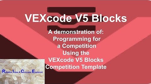 Using a competition Template with VEXcode V5 Blocks