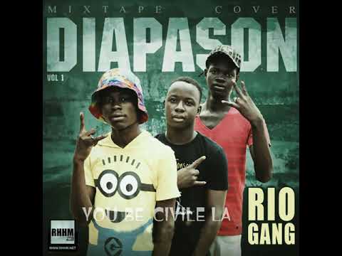 07- RIO GANG-YOU BÉ CIVILE LA-BY SOUL DJA MUISIC