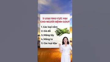 5 LOẠI RAU CỰC HẠI CHO NGƯỜI BỆNH GOUT | DƯỢC SĨ ĐẠI MINH #dsdaiminh #dinhduong #shorts #health
