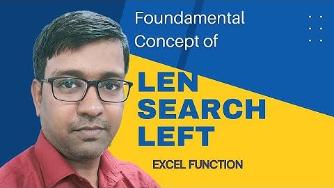 Fundamental Concept-How to use LEN SEARCH LEFT Function in Excel | Hindi Tutorial