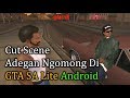 Cara Perbaiki Adegan Cutscene Pas Misi Di GTA SA Lite Android