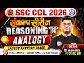 SSC CGL 2026 Reasoning | Analogy Complete Chapter | Concepts, Tricks + PYQs | Class 06 | Shobhit Sir