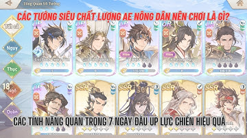 TAM QUỐC HUYỄN TƯỚNG VNG #10 -Nông dân chơi đội hình gì tối ưu? Cẩm nang toàn thư tân thủ 7 ngày đầu