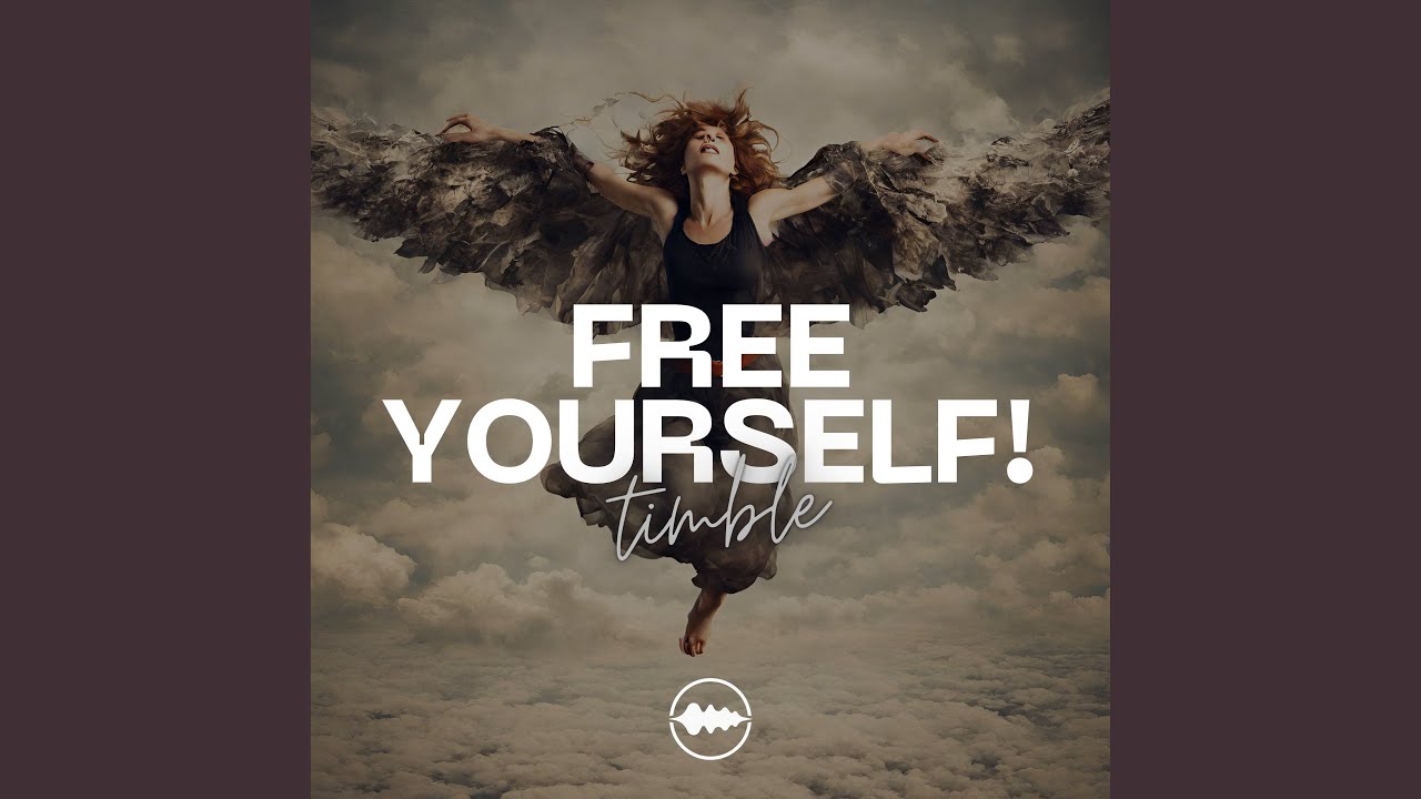 Free Yourself!
