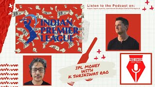 IPL Money with K Shriniwas Rao