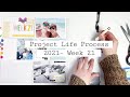 Project Life Process 2021  Week 21