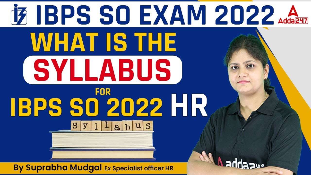 IBPS SO HR Syllabus 2022-23 | Human Resource Syllabus for IBPS SO by Suprabha Maam