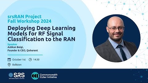 2024 srsRAN Fall Workshop: Deploying Deep Learning Models for RF Signal Classification to the RAN