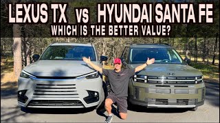 Better Value: 2024 Lexus TX vs 2024 Hyundai Santa Fe on Everyman Driver