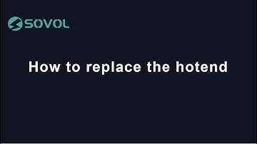 How to replace the hotend | Sovol SV06