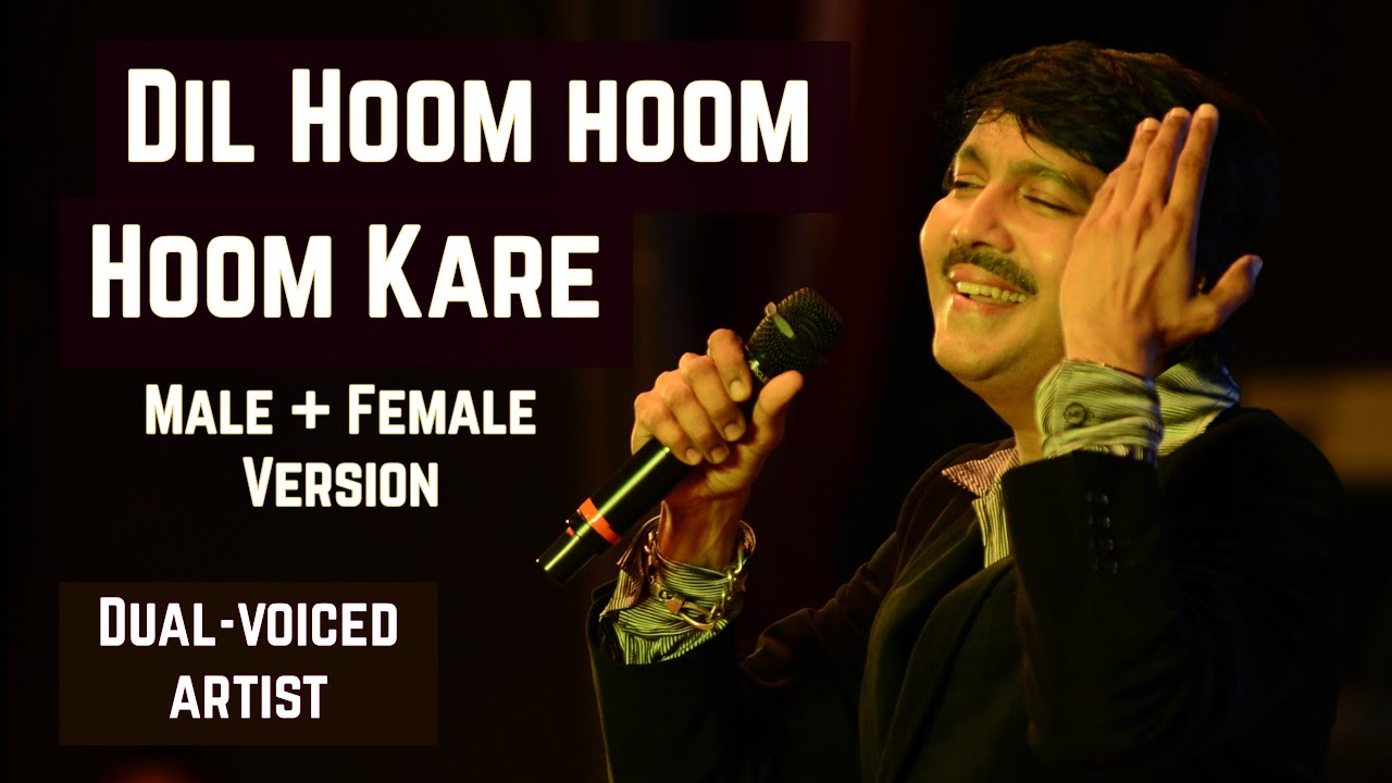 Dil Hoom Hoom Kare | Male+Female Version| Dual-Voiced Sairam Iyer | Live at  Jalsa Nights Jagat Bhatt - YouTube