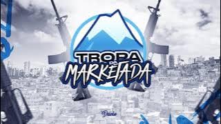 TROPA DA MARKETADA - O ARSENAL (DJs DEIVÃO, RUGAL, DOZABRI, SALATIEL, BIEL DIVULGA)