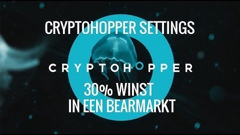 Cryptohopper Update !! 30% Winst In Een Bearmarkt💪 !!Mijn Settings & Volledige Uitleg!!