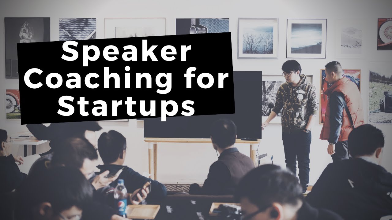 Speaker Coaching for Startups YouTube